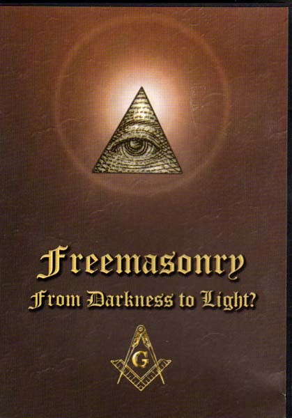 Freemasonry From Darkness to Light?