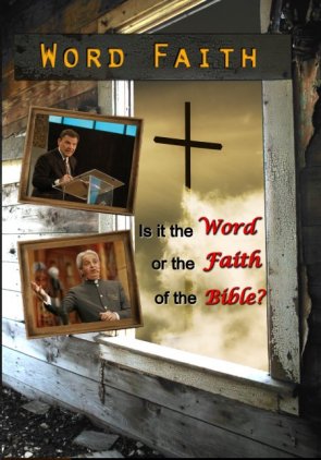 Word Faith Is it the Word or the Faith of the Bible? by Lorri MacGregor